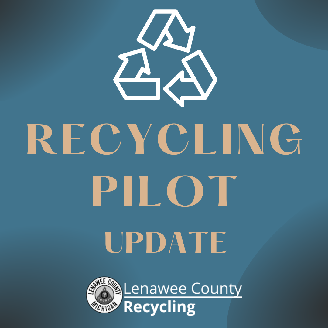Recycling Pilot Update