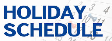 Holiday Schedule