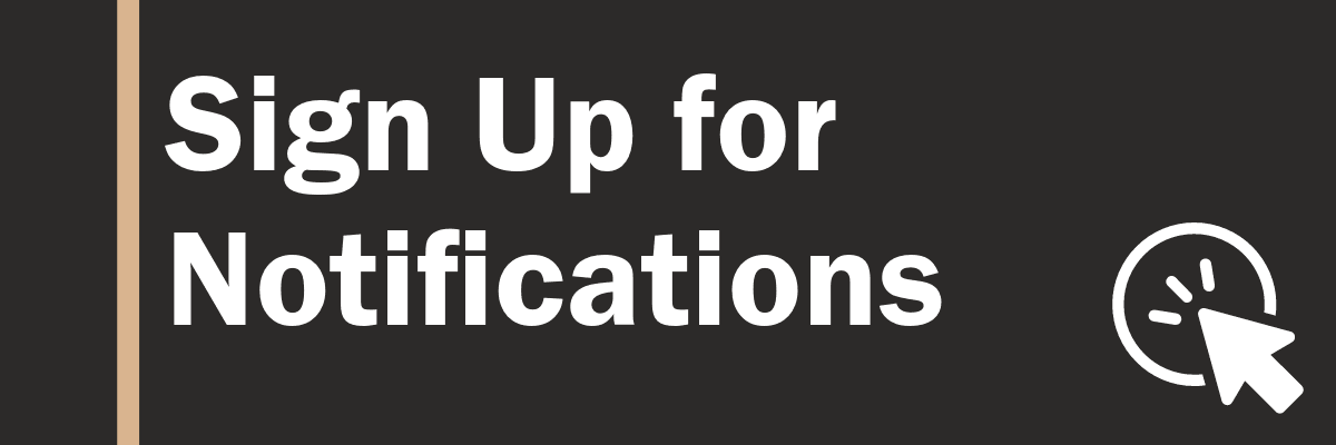 Sign Up for Notifications