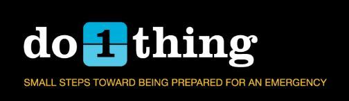 The Do one thing logo with words underneath: small steps toward being prepared for an emergency Opens in new window